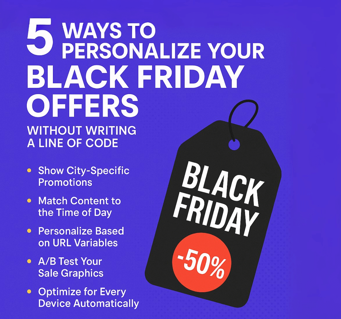 5 Ways to Personalize Your Black Friday Offers Without Writing a Line of Code